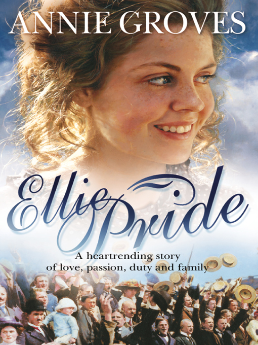 Title details for Ellie Pride by Annie Groves - Available